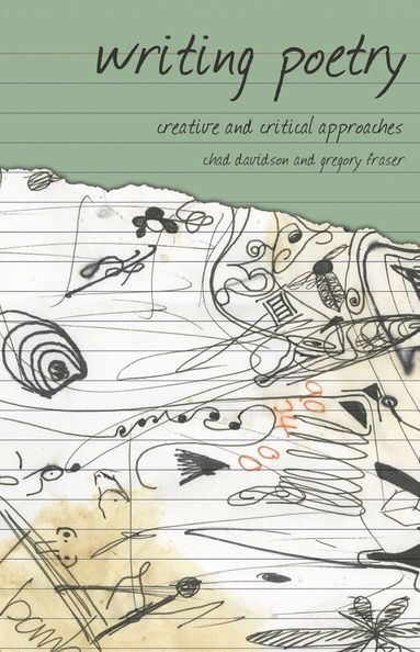 Chad Davidson, Gregory Fraser, Graeme Harper - Writing Poetry, Häftad