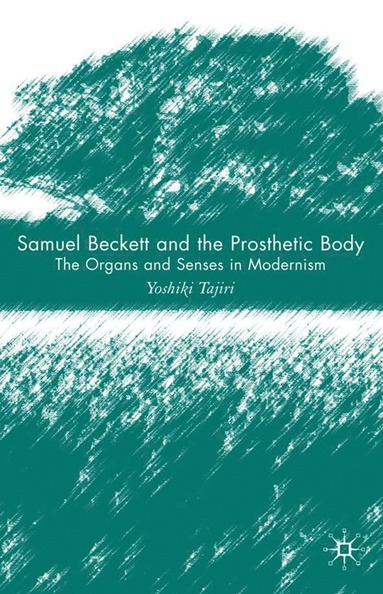 bokomslag Samuel Beckett and the Prosthetic Body