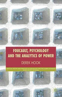 bokomslag Foucault, Psychology and the Analytics of Power