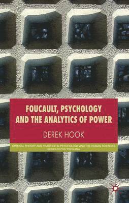 bokomslag Foucault, Psychology and the Analytics of Power