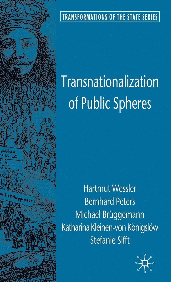Transnationalization of Public Spheres 1