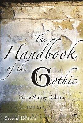 bokomslag The Handbook of the Gothic