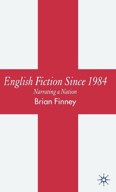 bokomslag English Fiction Since 1984