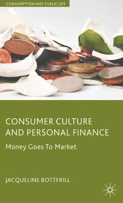 Consumer Culture and Personal Finance 1