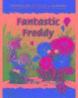 bokomslag Macmillan Children's Reader Fantastic Freddy International Level 1
