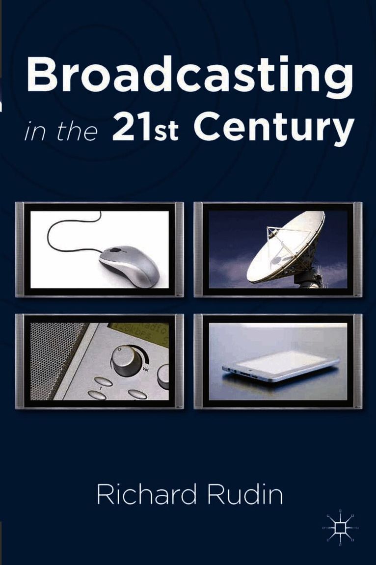 Broadcasting in the 21st Century