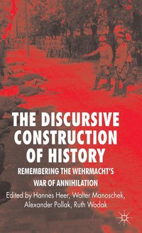 bokomslag The Discursive Construction of History