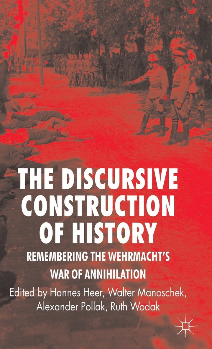 The Discursive Construction of History 1