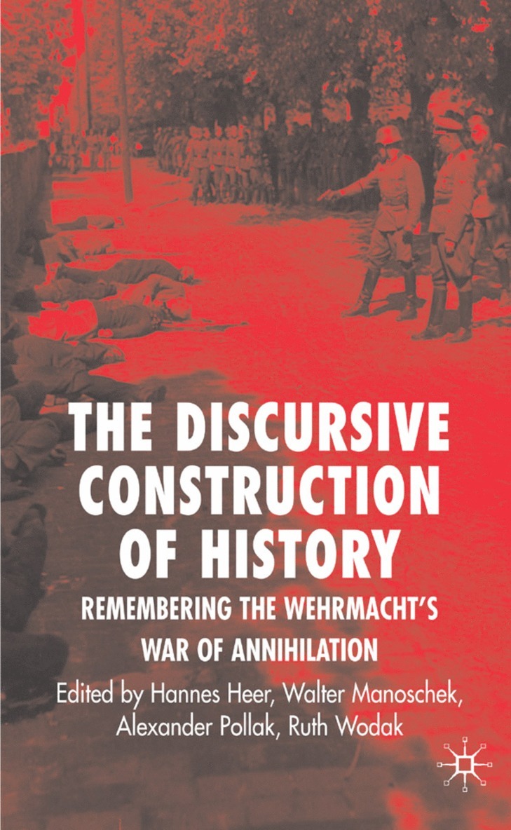 The Discursive Construction of History 1