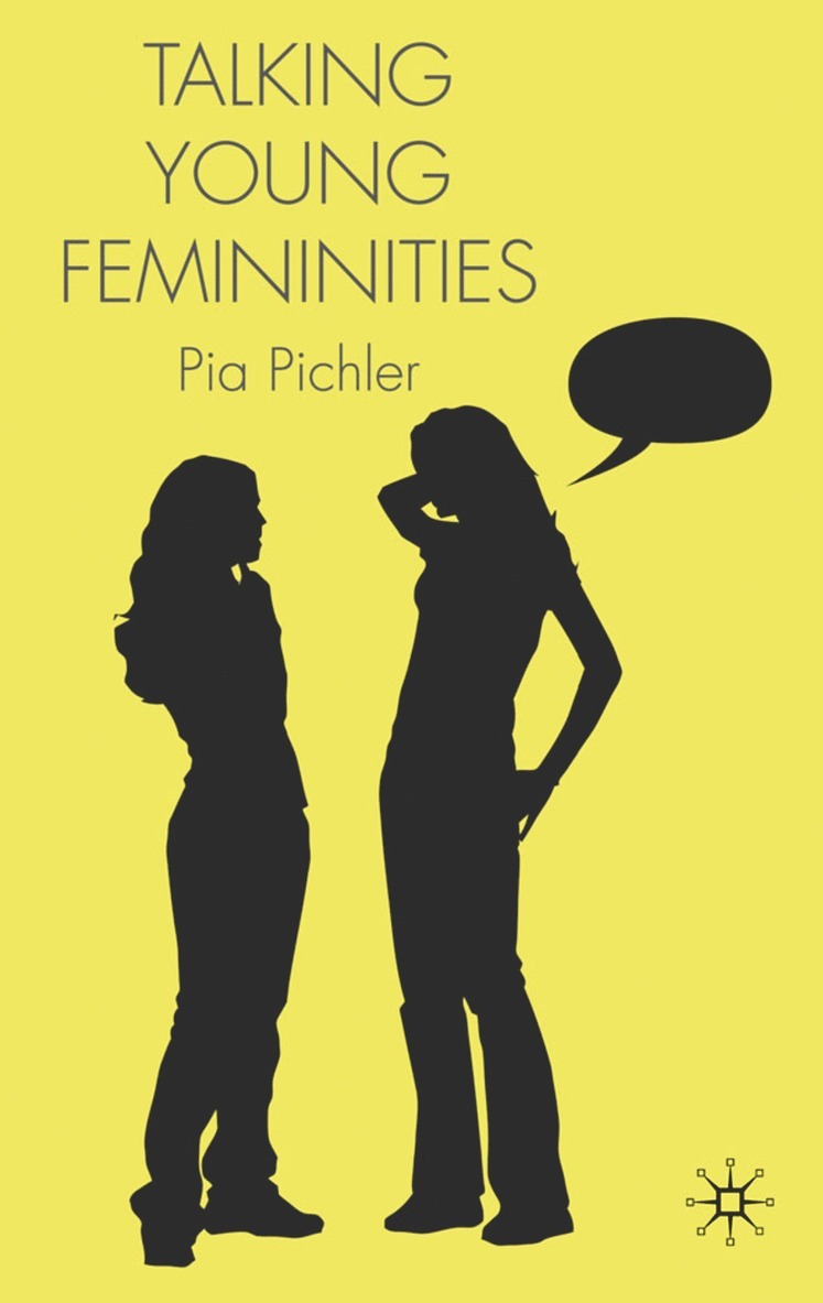 P. Pichler - Talking Young Femininities, Inbunden