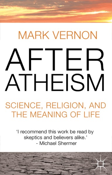 Mark Vernon - After Atheism, Häftad