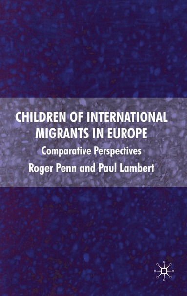 bokomslag Children of International Migrants in Europe