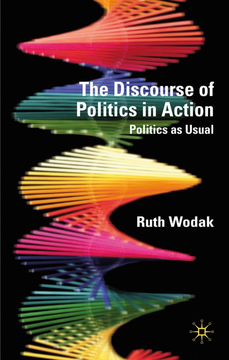 R. Wodak, Professor Wodak, Ruth - Discourse of Politics in Action, Inbunden
