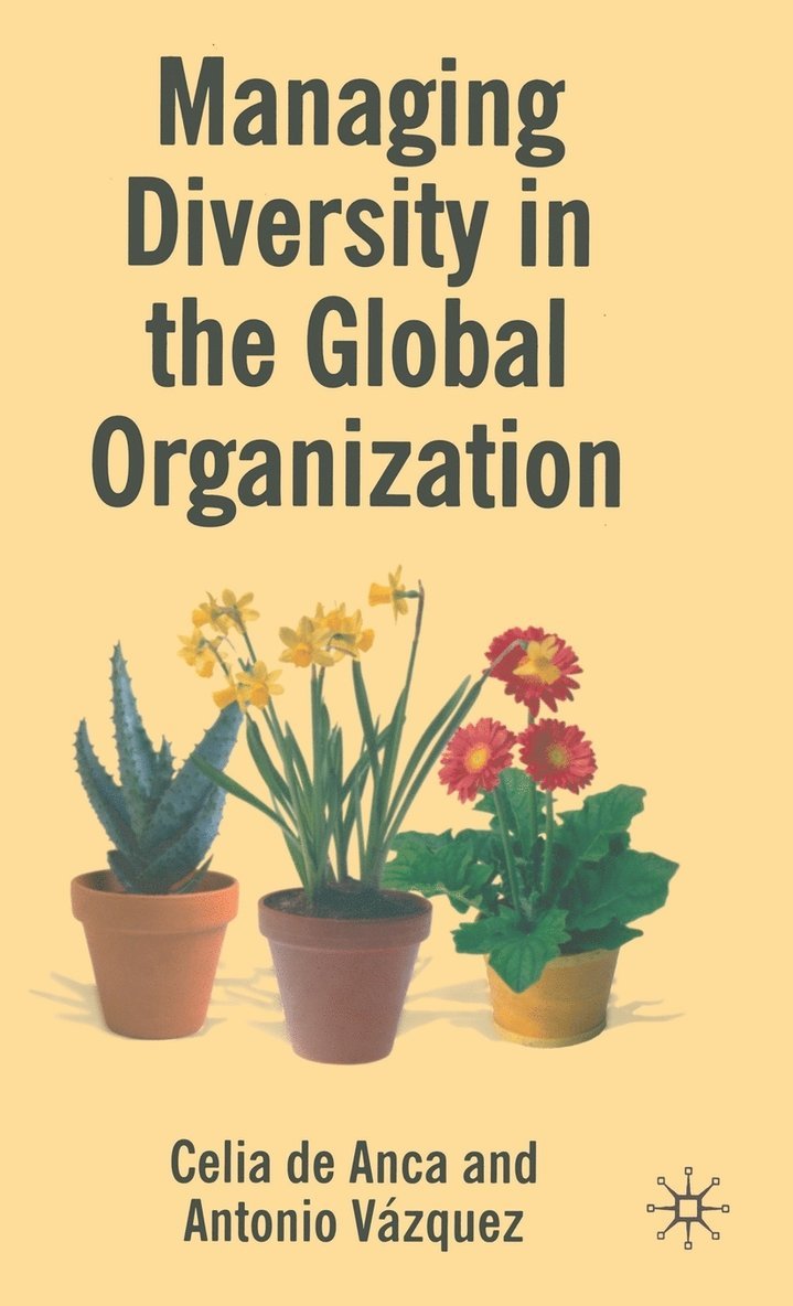 Managing Diversity in the Global Organization 1