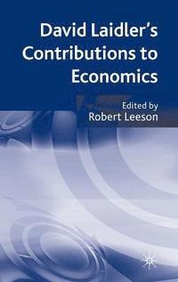 bokomslag David Laidler's Contributions to Economics