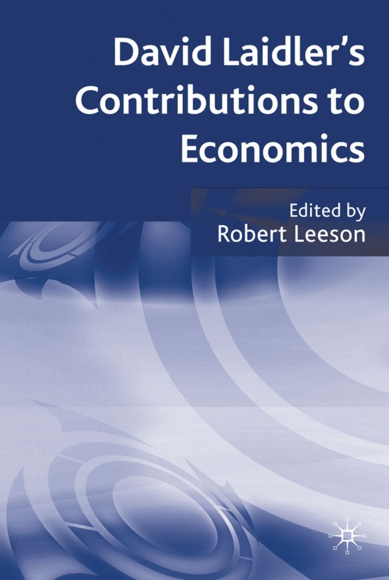 David Laidler's Contributions to Economics 1