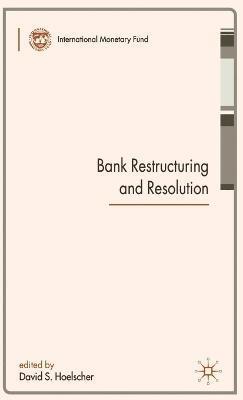 David S. Hoelscher, David S Hoelscher - Bank Restructuring and Resolution, Inbunden