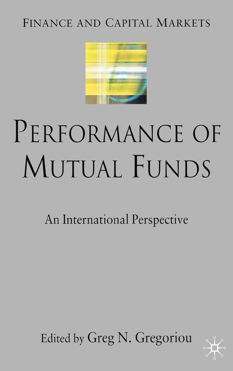 G. Gregoriou, Dr Gregoriou, Greg N. - Performance of Mutual Funds, Inbunden