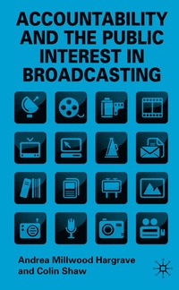 bokomslag Accountability and the Public Interest in Broadcasting