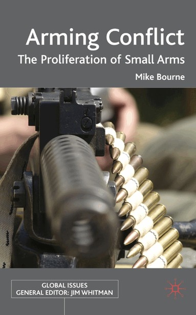 M. Bourne - Arming Conflict, Inbunden