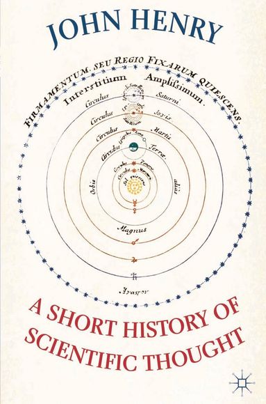 John Henry - Short History of Scientific Thought, Häftad