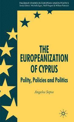 A. Sepos, Angelos Sepos - Europeanization of Cyprus, Inbunden