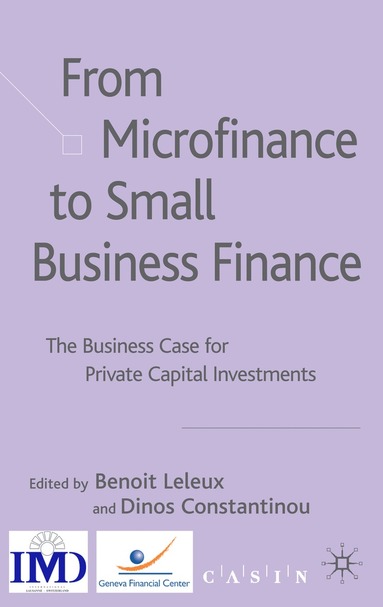 bokomslag From Microfinance to Small Business Finance