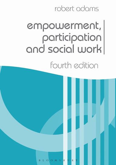 Robert Adams - Empowerment, Participation and Social Work, Häftad