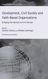 bokomslag Development, Civil Society and Faith-Based Organizations