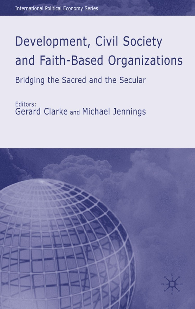 Development, Civil Society and Faith-Based Organizations 1