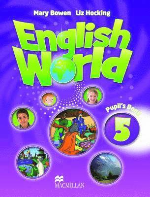 bokomslag English World 5 Pupil's Book