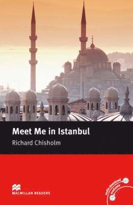 bokomslag Macmillan Readers Meet Me in Istanbul Intermediate Reader Without CD