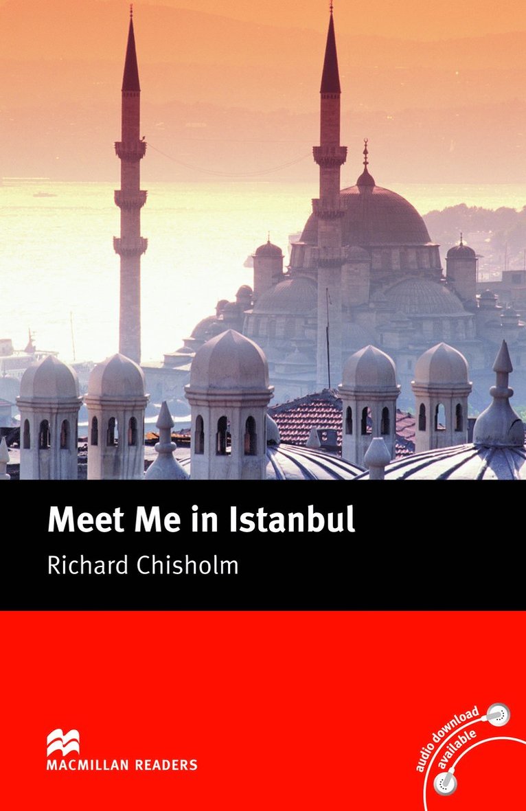 Richard Chisholm - Macmillan Readers Meet Me in Istanbul Intermediate Reader Without CD, Häftad
