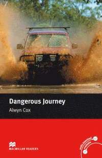 bokomslag Macmillan Readers Dangerous Journey Beginner Without CD