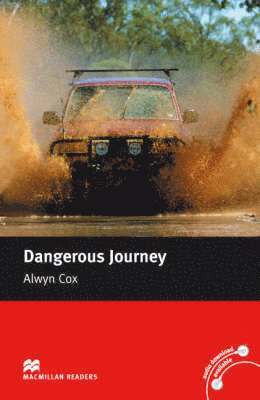 bokomslag Macmillan Readers Dangerous Journey Beginner Without CD