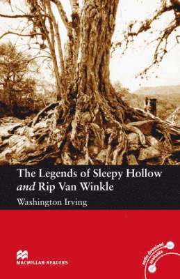 Macmillan Readers Legends of Sleepy Hollow and Rip Van Winkle The Elementary Without CD 1