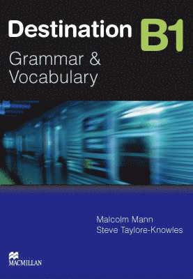 Malcolm Mann, Steve Taylore-Knowles - Destination B1 Pre Intermediate Student Book -key, Häftad