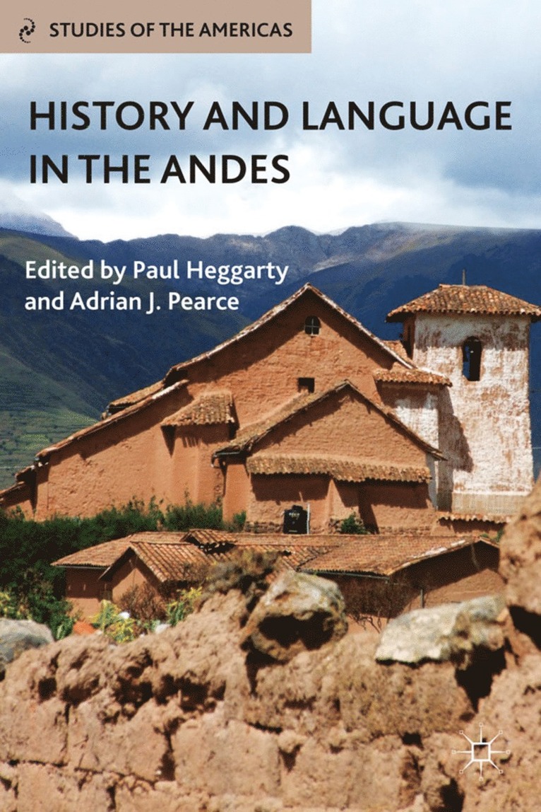 History and Language in the Andes 1