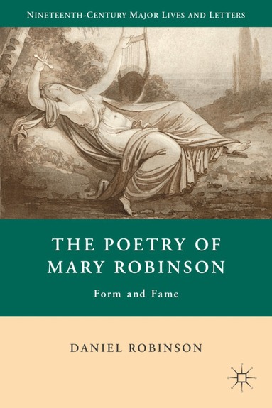 D. Robinson - Poetry of Mary Robinson, Inbunden