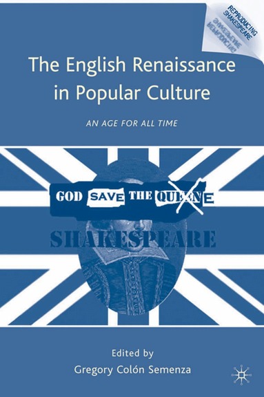 G. Semenza - English Renaissance in Popular Culture, Inbunden