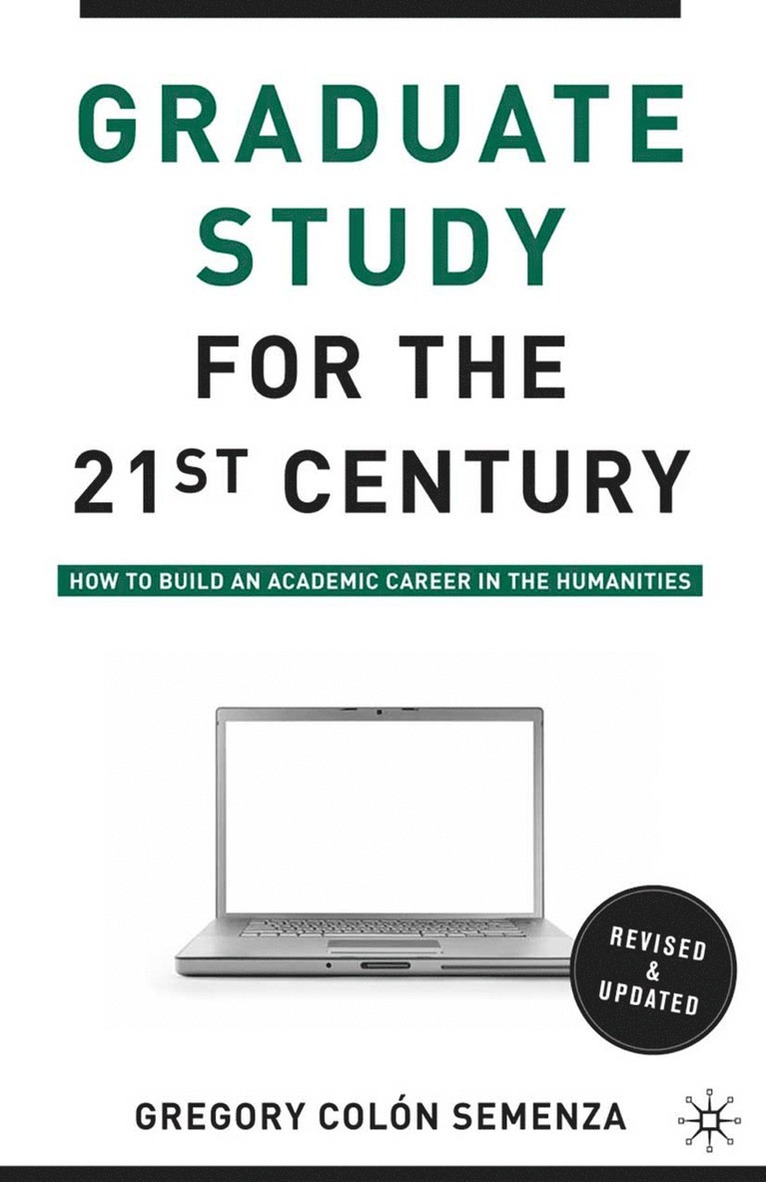 G. Semenza, Gregory M. Colon Semenza - Graduate Study for the Twenty-First Century, Häftad