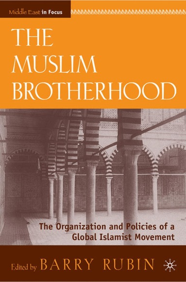 B. Rubin, Barry Rubin - Muslim Brotherhood, Inbunden