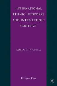bokomslag International Ethnic Networks and Intra-Ethnic Conflict
