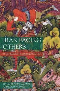 bokomslag Iran Facing Others