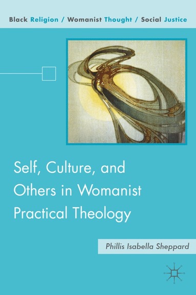 bokomslag Self, Culture, and Others in Womanist Practical Theology