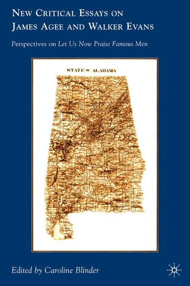 bokomslag New Critical Essays on James Agee and Walker Evans