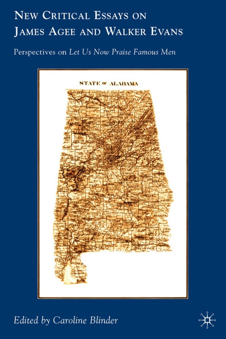 New Critical Essays on James Agee and Walker Evans 1