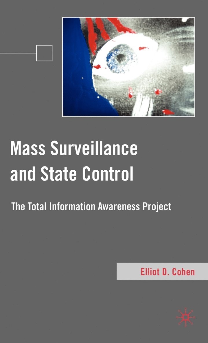 Mass Surveillance and State Control 1