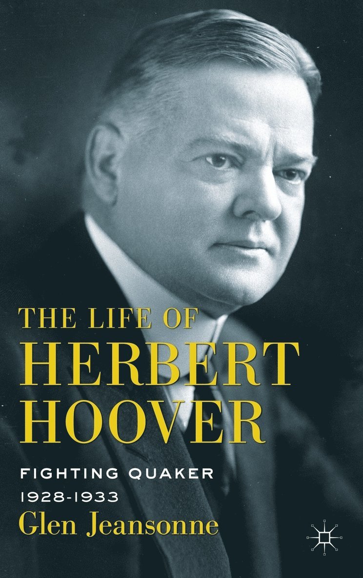 The Life of Herbert Hoover 1