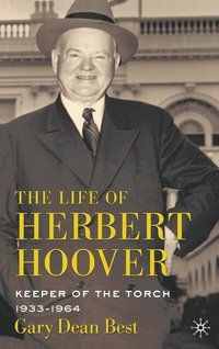 bokomslag The Life of Herbert Hoover